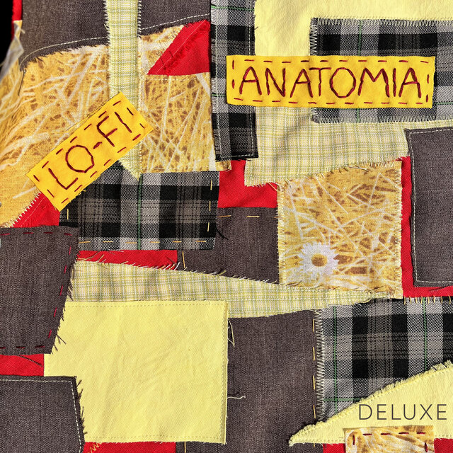 Lo-Fi Anatomia (Deluxe)
