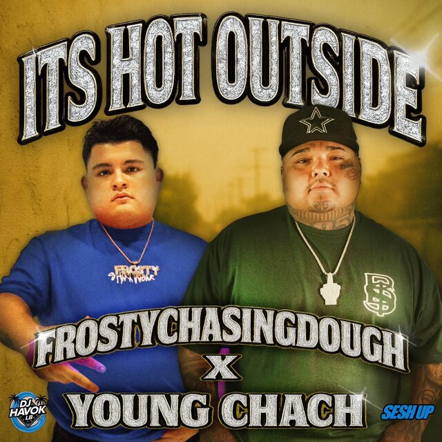 ITS HOT OUTSIDE