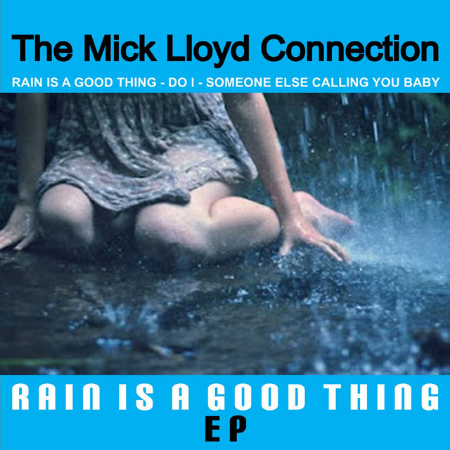 Rain Is a Good Thing
