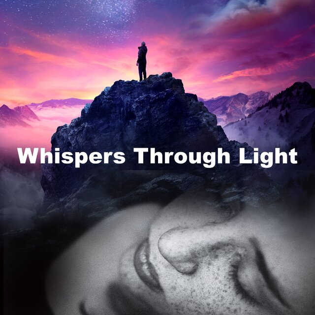 Whispers Through Light