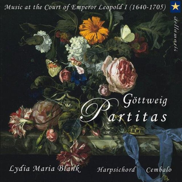 Göttweig Partitas - Music at the Court of Emperor Leopold I