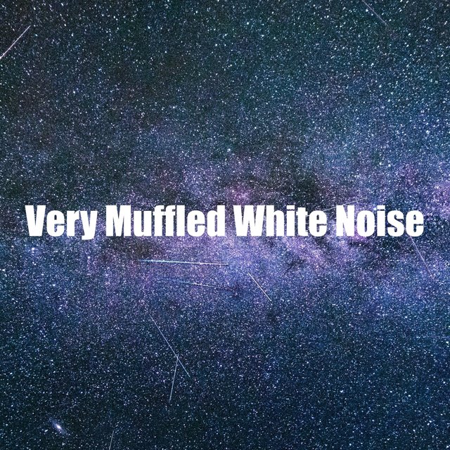 Very Muffled White Noise