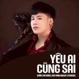Yêu Ai Cũng Sai