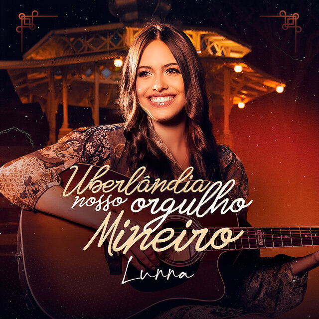 Uberlândia Nosso Orgulho Mineiro