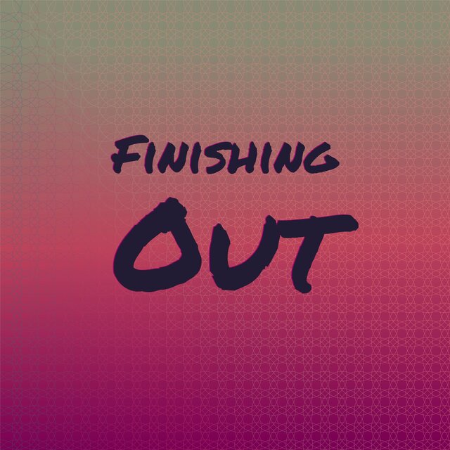 Finishing Out