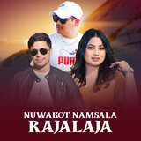 Nuwakot Namsala Rajala Ja