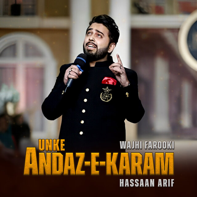 Unke Andaz-E-Karam