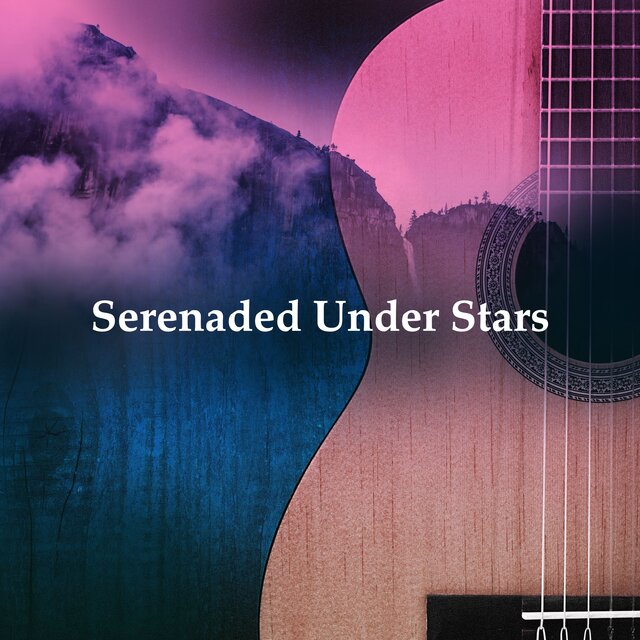 Serenaded Under Stars