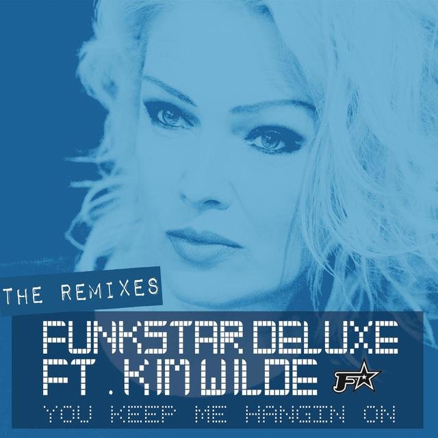 You Keep Me Hangin' On (feat. Kim Wilde)