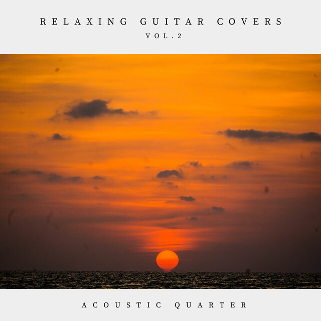 Relaxing Guitar Covers Vol.2