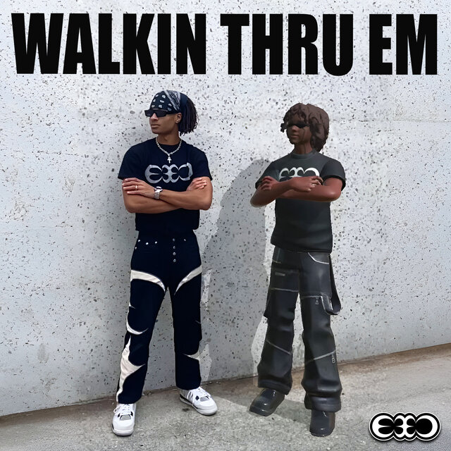 WALKIN THRU EM