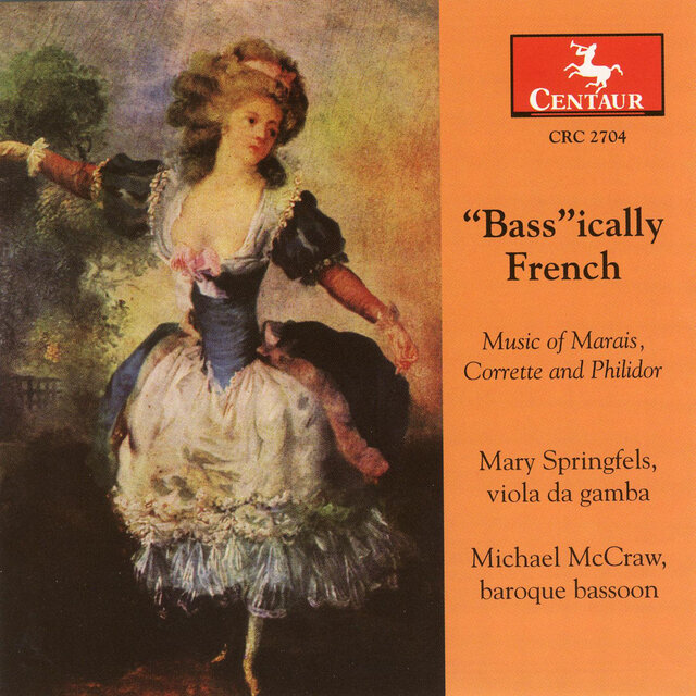 Philidor, A.D.: Suite for 2 Basses in E Flat Major / Corrette, M.: Concerto in D Major, "Le Phenix" / Marais, M.: Pieces En Trio