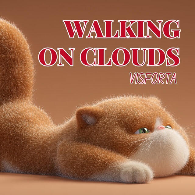 Walking on Clouds
