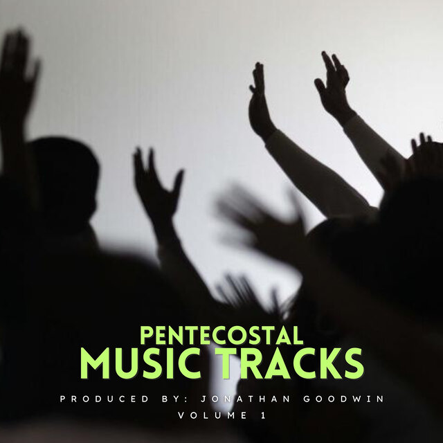Pentecostal Music Performance Tracks Vol1