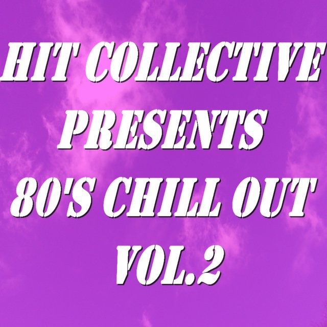 80's Chill Out, Vol. 2