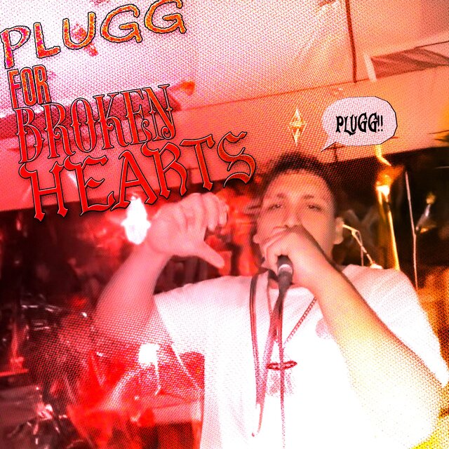 plugg for broken hearts