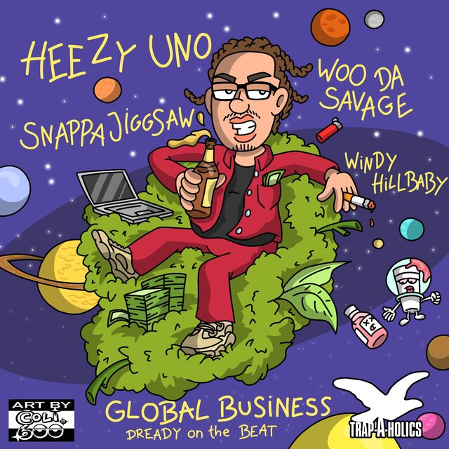 Global Business (Hosted By Trap A Holics)