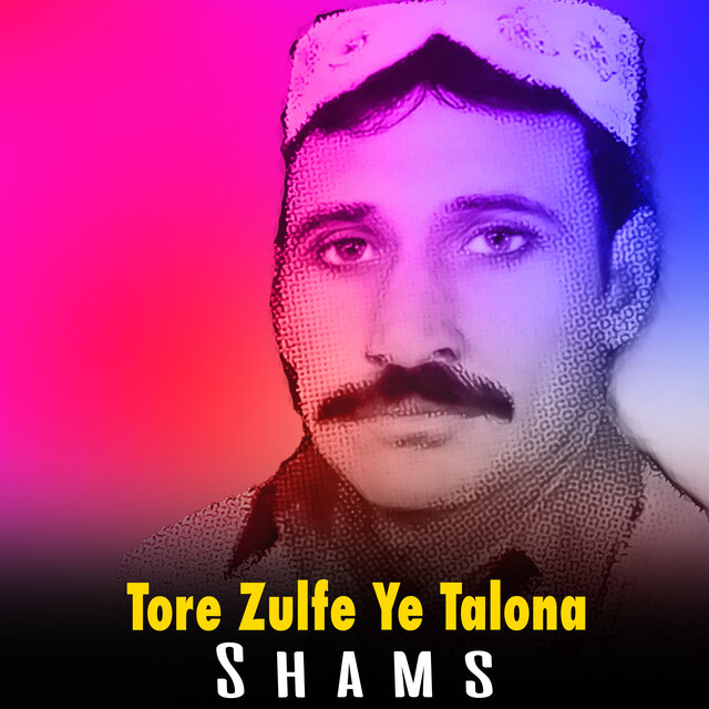 Tore Zulfe Ye Talona