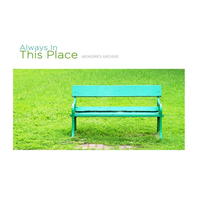 Always In This Place