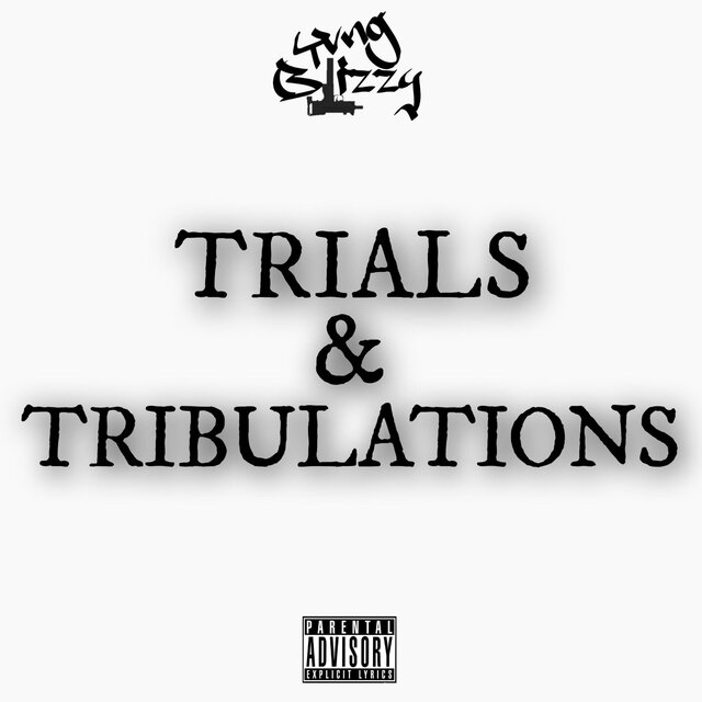 Trials & Tribulations