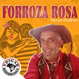 Forroza Rosa (Rosa Mulher)
