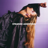 Strange Addiction