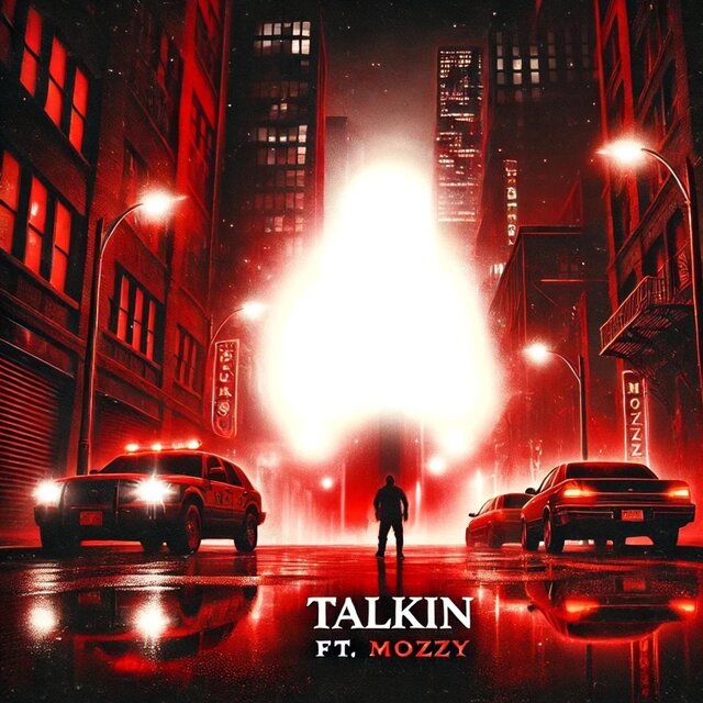 Talkin (feat. Mozzy)
