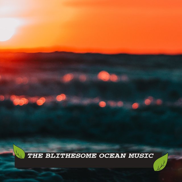 The Blithesome Ocean Music