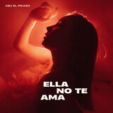 Ella No Te Ama