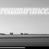 Reassurance