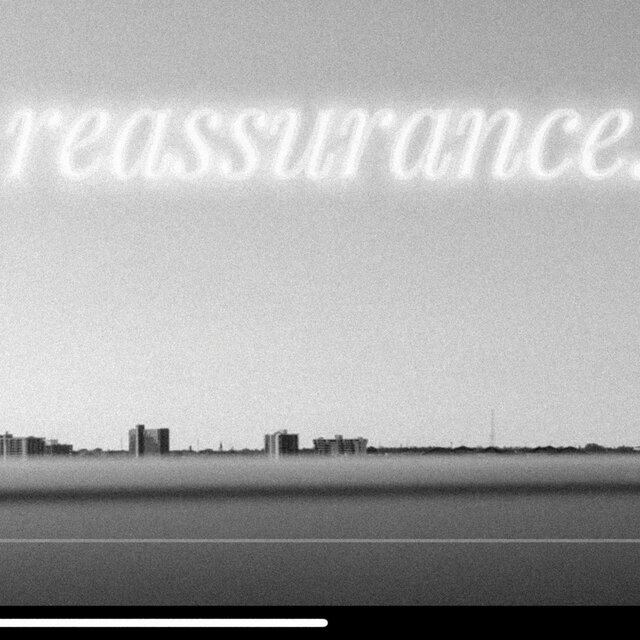 Reassurance