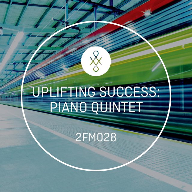 2FM028 Uplifting Success - Piano Quintet