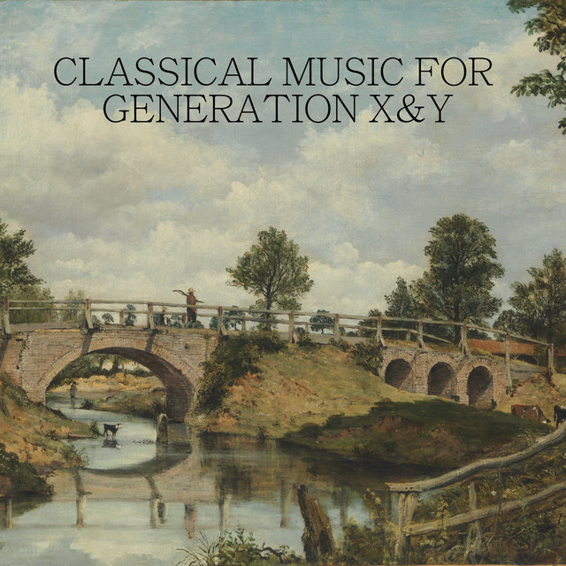 Classical Music For Generation X&Y
