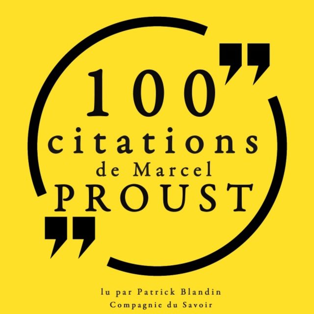 100 citations de Marcel Proust (Collection 100 citations)