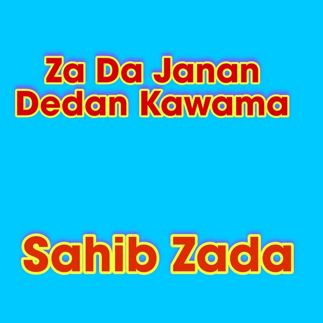 Za Da Janan Dedan Kawama