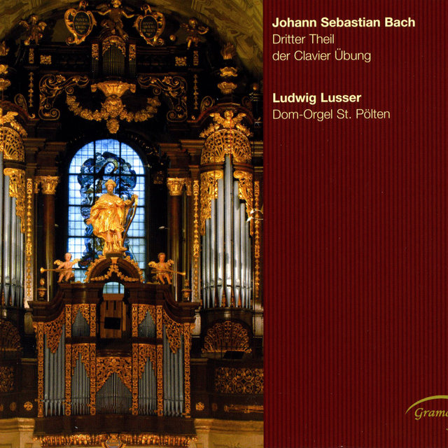 J.S. Bach: Dritter Theil der Clavier-übung