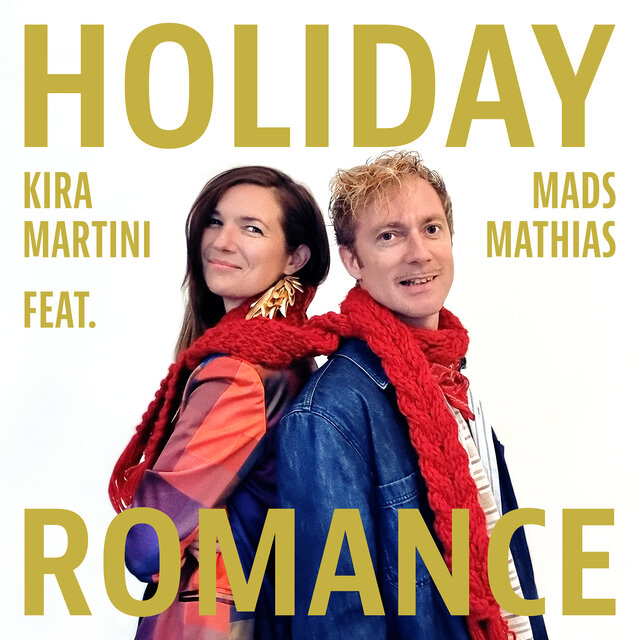 Cover art for album Holiday Romance by Kira Martini, Mads Mathias