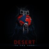 Desert to the Gods