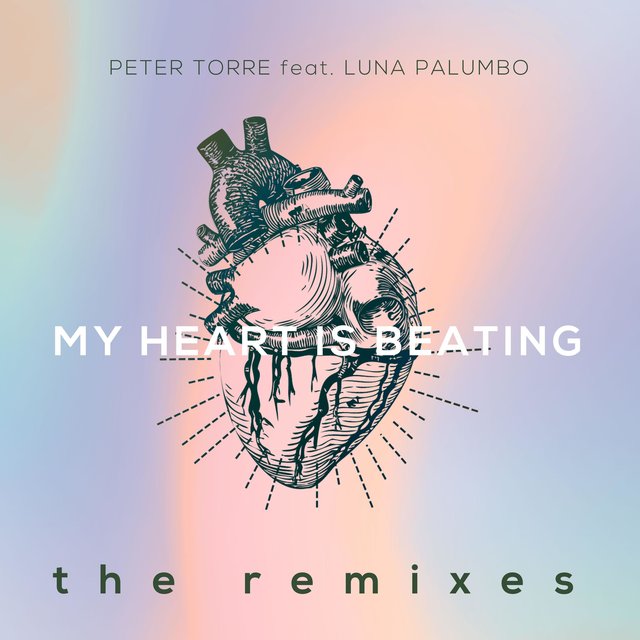 My Heart Is Beating (The Remixes)