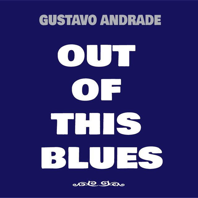 Out of This Blues