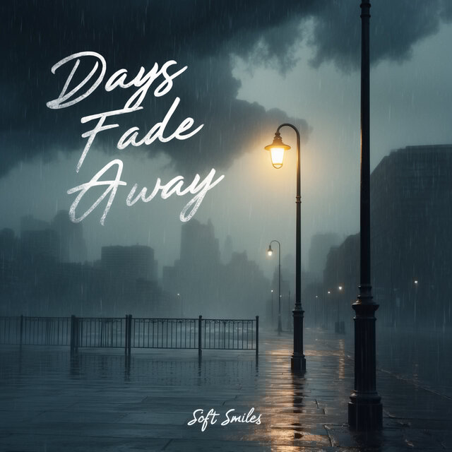 Days Fade Away