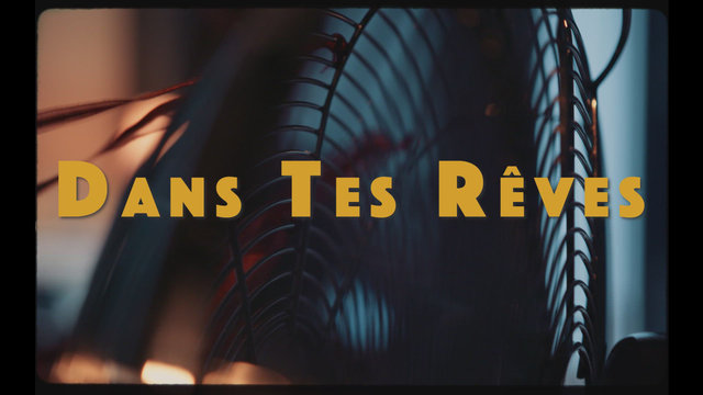 Dans tes rêves