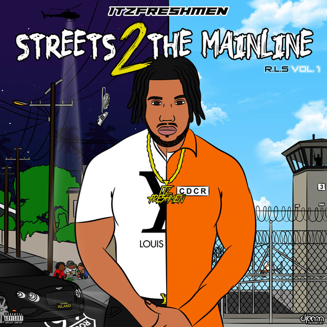 Streets 2 the Mainline R.L.S, Vol.1