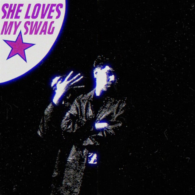 She Loves My Swag