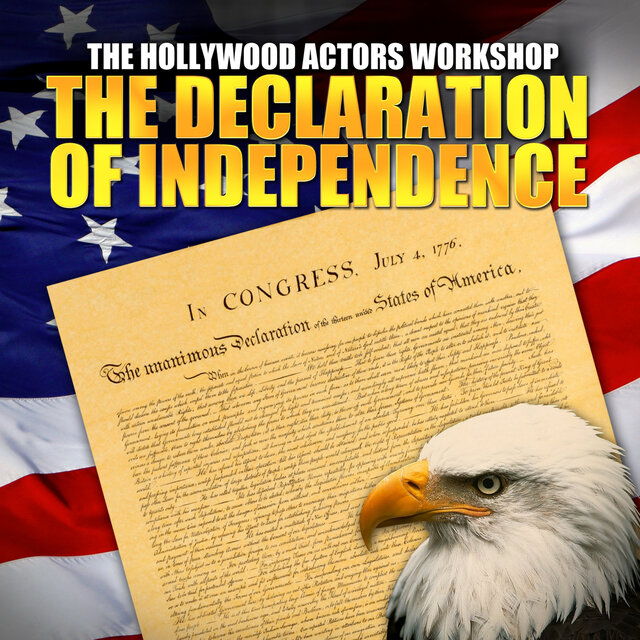 Cover art for album The Declaration Of Independence by The Hollywood Actors Workshop