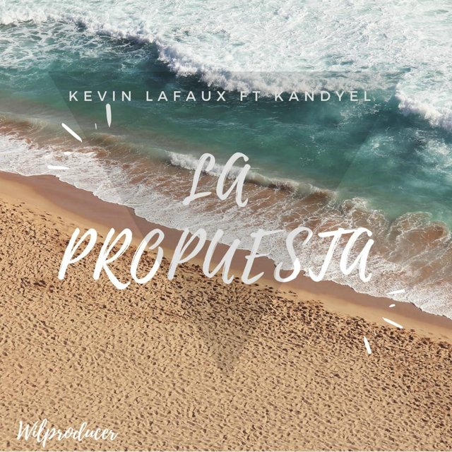 La Propuesta (feat. Kandyel)