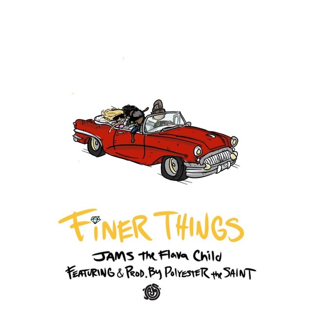 Finer Things (feat. Polyester The Saint)
