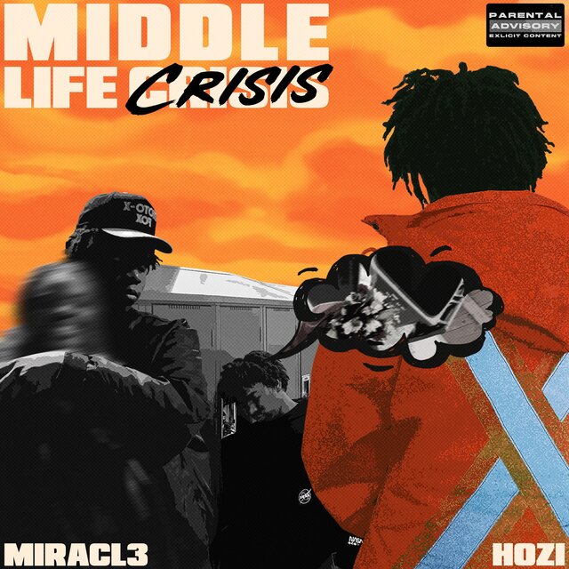 Middle Life Crisis (feat. Hozi)