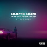 Give Me Something