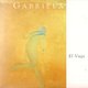 Cover art for album El Viaje by Gabriela, Bill Frisell, Viktor Krauss, Steve Moore, Tucker Martine
